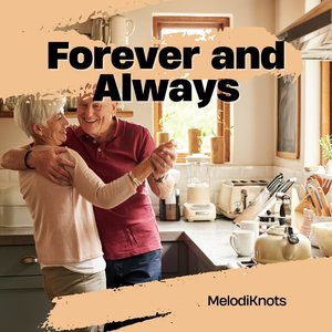 Forever and Always