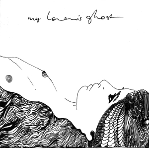 My Lover's Ghost