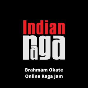 Brahmam Okate - Bowli - Adi (Online Raga Jam)