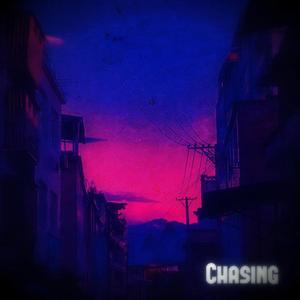 Chasing