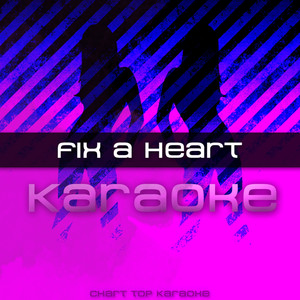 Fix A Heart