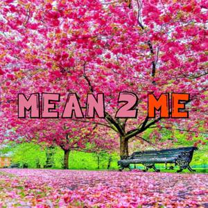 Mean2Me