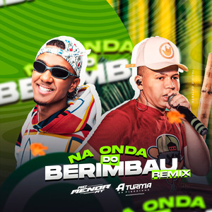 Onda do Berimbau (Remix)