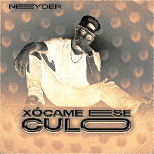 Xócame Ese Culo Remaster