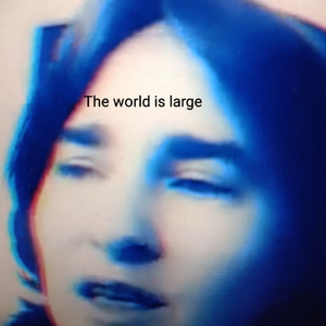 The world is large