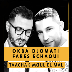 Taachak Moul El Mal