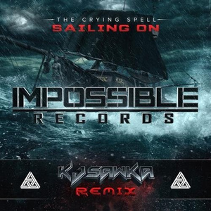 Sailing On (KJ Sawka Instrumental Remix)