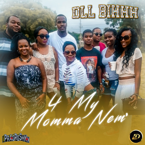 4 My Momma Nem'