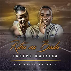 Ritsa Na Bada (feat. Mazwale)