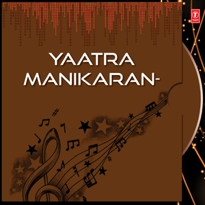 Yaatra Manikaran