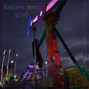 Mañana será igual