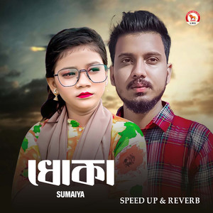 Dhoka (Speed Up & Reverb)