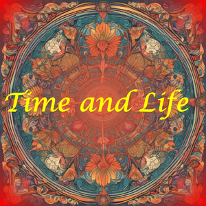 Time and Life