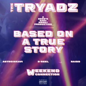 Weekend Connection (feat. The Tryadz)