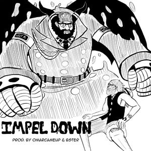 Impel Down (feat. Shofu)