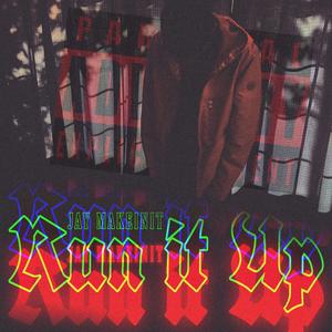 Run It Up (feat. Hilton)