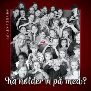 Ka holder vi på med