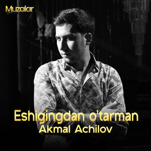 Eshigingdan o'tarman