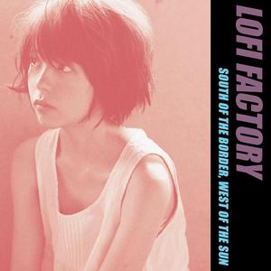 South Of The Border, West Of The Sun