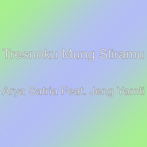 Arya Satria Feat. Jeng Yamti