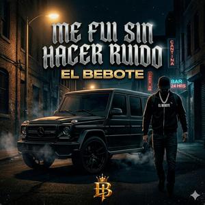 Me Fui Sin Hacer Ruido