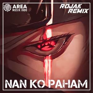 DJ NAN KO PAHAM REMIX (dj rojak rimex)