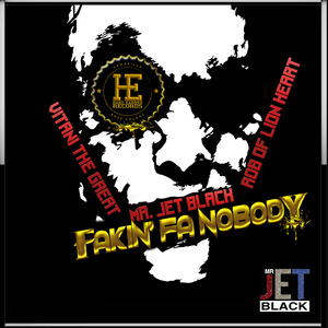Fakin' Fa Nobody (feat. Rob Watson & Vitani The Great)