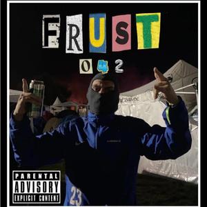 Frust (feat. Tabow & GoodLife Recordz)