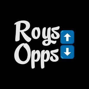Roys Up Opps Down