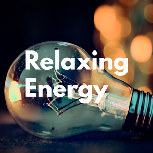 Relaxing Energy