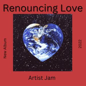 Renouncing ￼Love