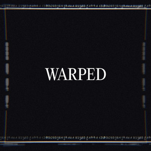 Warped