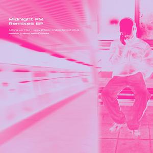 Aslong As Your Happy (Placid Angles Remix)