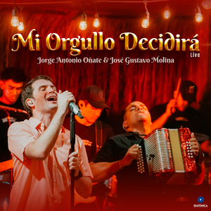 Mi Orgullo Decidirá (Live)
