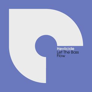 Let The Bass Flow (Radio Edit)