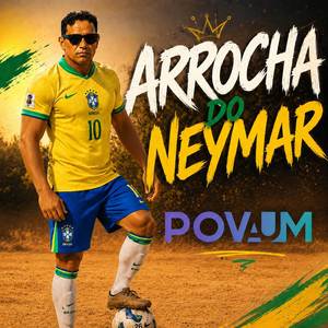 Arrocha do Neymar