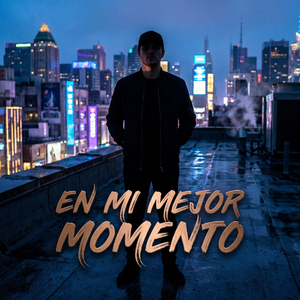 En Mi Mejor Momento