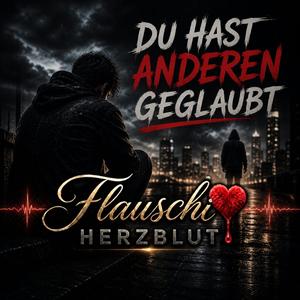 Du hast anderen geglaubt