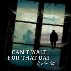 Can't Wait for That Day