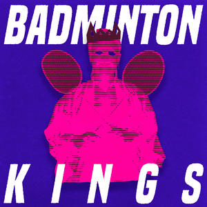 Badminton Kings