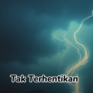 Tak Terhentikan