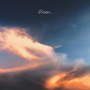 Dicen