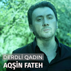 Derdli Qadın