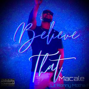Believe That (feat. Lil Ronny Motha F)