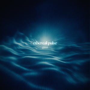 ethereal pulse