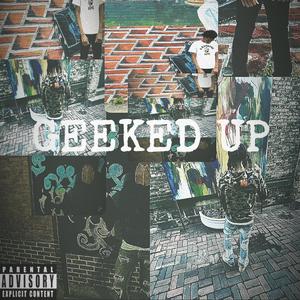 GEEKED UP (feat. mon¡ & chris)