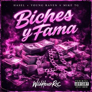Biches y fama (feat. Young Raven & Mike Tg)