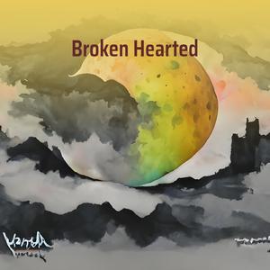 Broken Hearted