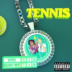 Tennis (feat. Money Boy)