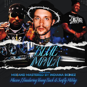 Blue Impala (feat. Young Buck & Swifty McVay)